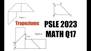 PSLE MATH 2023 Q17 Trapezium [upl. by Zilvia]