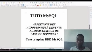 TUTO MySql  devenir administrateur de base de données [upl. by Layor]