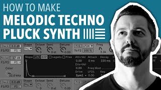 HOW TO MAKE MELODIC TECHNO PLUCK SYNTH  ABLETON LIVE [upl. by Eba699]