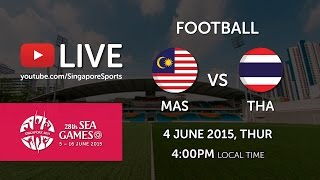 Football Malaysia vs Thailand  28th SEA Games Singapore 2015 [upl. by Einned626]