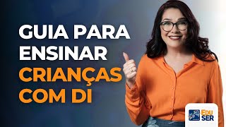 O que Toda Professora Deve Saber Para Ensinar Crianças com Deficiência Intelectual [upl. by Eseuqram]