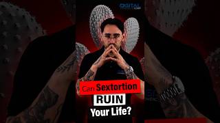 Can Sextortion Ruin Your Life shorts sextortion onlinethreats socialmedia digitalforensics [upl. by Suiravad]