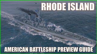 USS Rhode Island American US Battleships World of Warships Wows Guide [upl. by Lenaj]