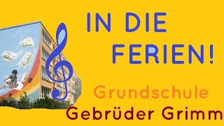 In die Ferien  Lied zum letzten Schultag [upl. by Cherianne]