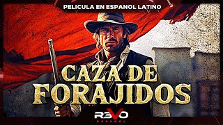 CAZA DE FORAJIDOS  PELICULA COMPLETA DEL OESTE EN ESPANOL LATINO [upl. by Avika]