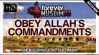 Obey The Commandments of Allah ᴴᴰ [upl. by Redle505]