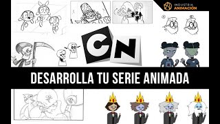 Consejos de Cartoon Network para Desarrollar tu Propia Serie Animada [upl. by Ettevol161]