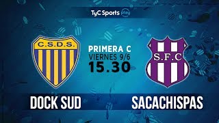 Primera C Dock Sud vs Sacachispas  PrimeraCenTyC [upl. by Paris577]