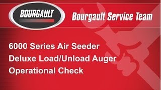 Bourgault Deluxe Auger Functional Test [upl. by Auhel]