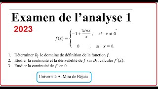 Examen de l’analyse 1 Ingénieur Université Béjaia 2023 la continuité et la dérivabilité [upl. by Nnylodnewg]