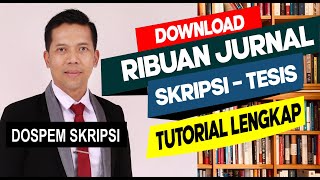 CARA MENCARI JURNAL UNTUK SKRIPSI DAN TESIS  Referensi dan Rujukan Penelitian [upl. by Lafleur]