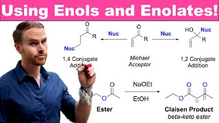 Master Claisen Condensations and Conjugate Additions Alpha Carbon Chemistry Part 2 [upl. by Beker]