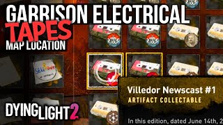 Dying Light 2 Tapes Location Garrison Electrical Villedor Newscast 1 [upl. by Wadsworth]