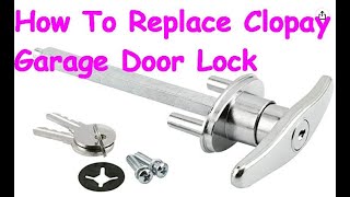 Adrians Garage  How to replace a loose or broken Clopay Lock [upl. by Aener]