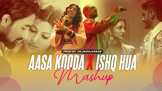 Aasa Kooda x Ishq Huwa  Vdj Soul Karan  Sai Abhyankkar  Yimmy Yimmy  JacquelineFernandez [upl. by Heiner]