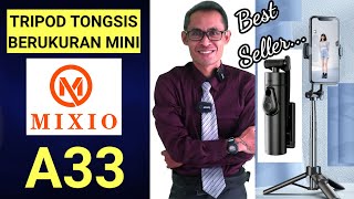 Review Tongsis Mini MIXIO A33  Tongsis Bluetooth Terbaik [upl. by Uranie]