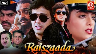 रईसजादा Raiszaada फुल HD मूवी  गोविंदा  सोनम  जॉनी लीवर  शशि कपूर  अनुपम खेर  गुलशन ग्रोवर [upl. by Consuelo]