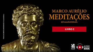 Meditações  Marco Aurélio Livro 2 Audiobook [upl. by Ibmab]