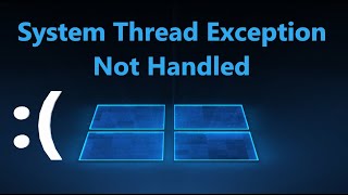 System Thread Exception Not Handled в Windows 1110  Что делать [upl. by Nahamas]