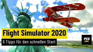 Flight Simulator 2020  GUIDE  Diese 6 Tipps sollten Anfänger wissen [upl. by Hughes]