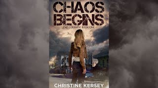 Chaos Begins EMP Collapse Book One FULL AUDIOBOOK by Christine Kersey  postapocalyptic thriller [upl. by Ennovyhc771]