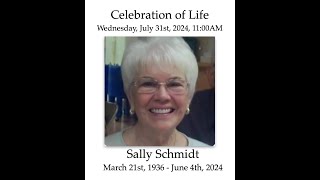 Celebration of Life Sally Schmidt 7312024 [upl. by Enyrehtac]