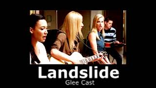 Glee Cast  Landslide slowed  reverb [upl. by Elspet]