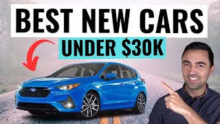 Most Reliable AND Best New Cars UNDER 30000  Best Cheap Cars To Buy [upl. by Eehtomit]