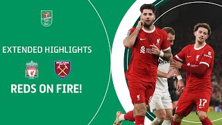 ⭐️ FIVE STAR REDS  Liverpool v West Ham United Carabao Cup Quarter Final extended highlights [upl. by Retsam]