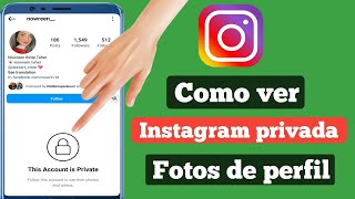 Cómo ver fotos y detalles de cuentas privadas de Instagram 2022 [upl. by Teddi190]