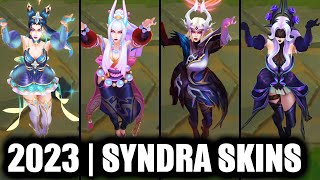 ALL SYNDRA SKINS SPOTLIGHT 2023  League of Legends [upl. by Vel]