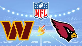 Washington Commanders vs Arizona Cardinals  2024 NFL Play by Play Live Score [upl. by Knorring]