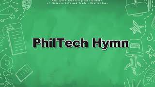 PHILTECH Hymn [upl. by Placeeda]