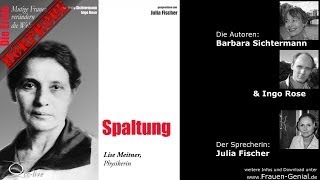 Spaltung Die Physikerin Lise Meitner [upl. by Ranice]