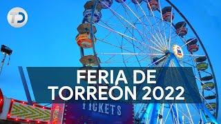 Inicia Feria de Torreón 2022 celebra su 75 aniversario [upl. by Mercier586]