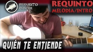 Quién te entiende  Crecer Germán REQUINTO MELODÍA INTRO [upl. by Logan]