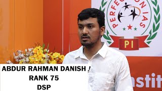 BPSC 66TH TOPPERS  ABDUR RAHMAN DANISH  RANK 75  DSP  BPSC 66TH FINAL RESULTS  PERFECTION IAS [upl. by Kcirednek]