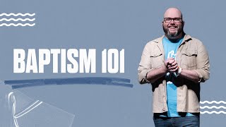 Baptism 101  Romans 6  Ps Nick Newman [upl. by Engvall]