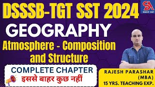 DSSSB TGT SST2024 I SOCIAL SCIENCE GEOGRAPHY ATMOSPHERE  COMPOSITION AND STRUCTURE MCQS [upl. by Erena422]