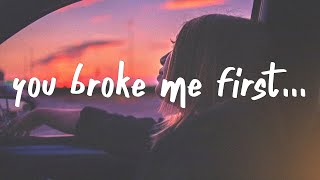 Tate McRae  you broke me first Lyrics [upl. by Noitna277]