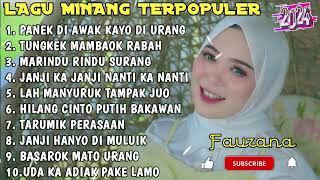 FAUZANA  LAGU MINANG TERBARU FULL ALBUM TERPOPULER 2024 🎶Panek DI Awak Di Urang 🎶🎶 [upl. by Sharline341]