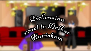 Dickensian react to Arthur HavishamAqua read description￼ Gacha club [upl. by Ebert170]