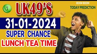 3112024 UK 49s Lunch time Tea time correct prediction UK49 today lucky numbers UK 49 lotto game [upl. by Oletta147]