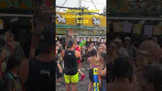 Daylife patong phuket Songran Festival 2023 songkran thailandvlog phuket [upl. by Ellenuahs]