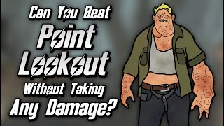 Can You Beat Point Lookout Without Taking Any Damage [upl. by Radnaxela993]