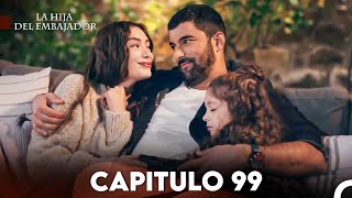 La Hija del Embajador Capitulo 99 Doblado en Español FULL HD [upl. by Shannon]