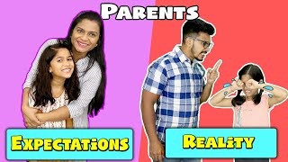 Parents  Expectations Vs Reality  Paris Lifestyle  Funny Video [upl. by Eycal521]