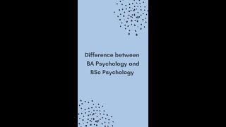 Difference between BA Psychology and BSc Psychology [upl. by Airec]