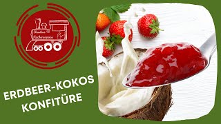 🍓 ERDBEERKOKOSKONFITÜRE  Leckeralarm  Thermomix® TM6TM5 TM31 [upl. by Eineeuq]