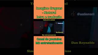 Imagine Dragons  Natural letra e tradução [upl. by Kowalski]